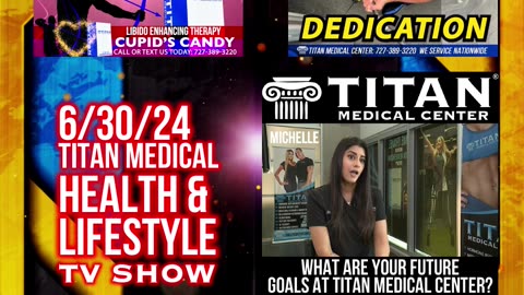 6/30/2024 #TitanMedical #Health and #Lifestyle Show