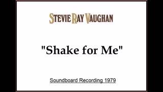 Stevie Ray Vaughan - Shake For Me (Live in San Antonio, Texas 1979) Soundboard