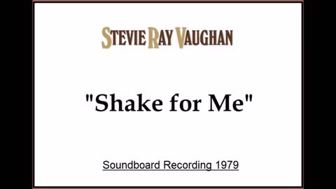 Stevie Ray Vaughan - Shake For Me (Live in San Antonio, Texas 1979) Soundboard