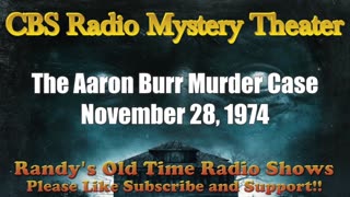 74-11-28 CBS Radio Mystery Theater The Aaron Burr Murder Case