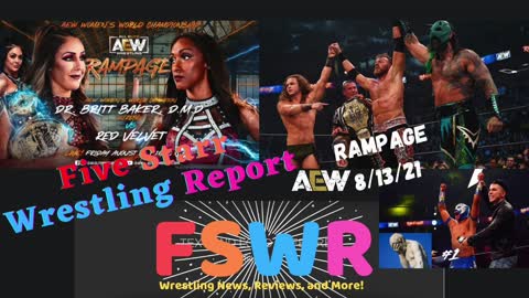 AEW Rampage 8-13-21 Recap/Review/Results