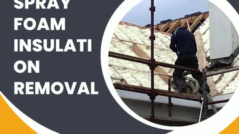 Spray Foam Insulation Removal