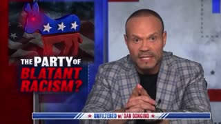 Dan Bongino: Democrats Are the Party of Open Racism