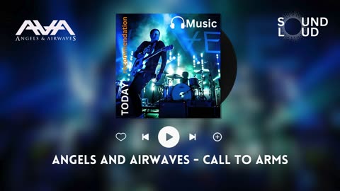 Angels and Airwaves - Call to Arms