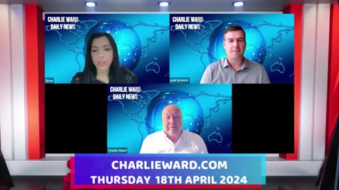 CHARLIE WARD DAILY NEWS WITH PAUL BROOKER & DREW DEMI - THURSDAY 18TH APRIL 2024