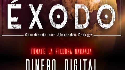 DINERO DIGITAL 03x15 Píldora Naranja Alexandro Energys ExodoPodcast