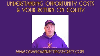 Understanding Opportunity Costs & Your Return On Equity
