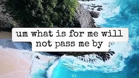 What is for me will not pass me by