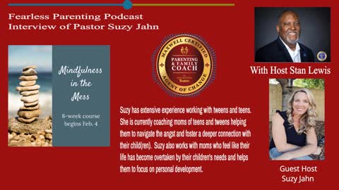 FearLESS Parenting Interview of Suzy Jahn - - Finding Peace Amidst the Angst of Family Life