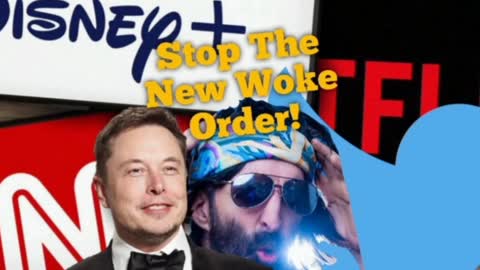 Elon is destroying the New Woke Order! Buying Disney, Twitter, CNN