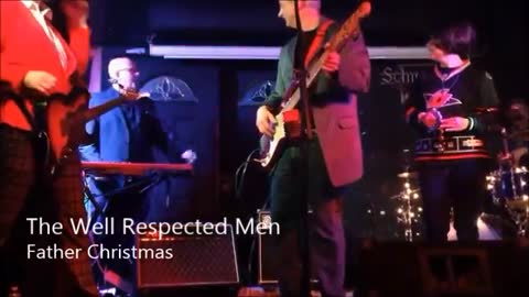 Well Respected Men (Peter Holsapple) - Father Christmas