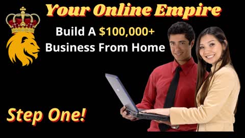 Your Online Empire - Step One