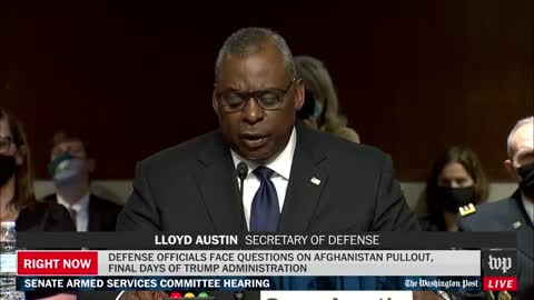 Lloyd Austin admits Biden's withdrawal created a "deeply dangerous" situation in Afghanistan.