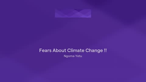 Fears About Climate Change !!!