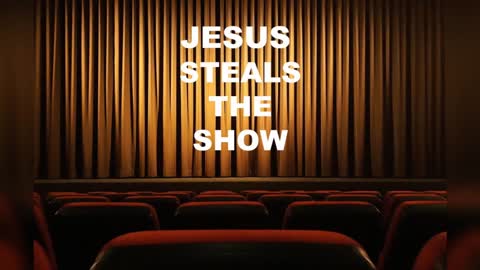 Jesus Steals the Show by Bill Vincent - God Has Something Up His Sleeve for Trump