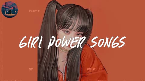 girl power songs