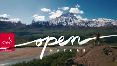 Chile Tourism Spot : Chile Tourism. Open Nature