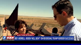 Rep. Herrell: Biden ‘hell bent’ on reversing Trump border successes
