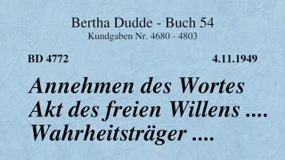 BD 4772 - ANNEHMEN DES WORTES AKT DES FREIEN WILLENS .... WAHRHEITSTRÄGER ....