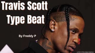 Travis Scott Type Beat by Freddy P