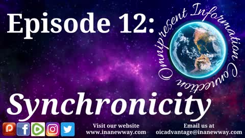 Episode 12- Synchronicity!
