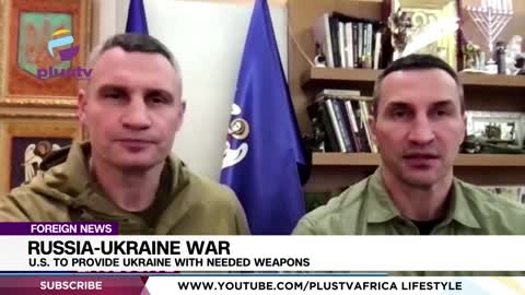 Russia-Ukraine War: U.S. To Provide Ukraine With Needed Weapons | FOREIGN