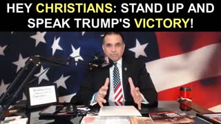 Hey Christians: Stand Up and Speak Trump's Victory!