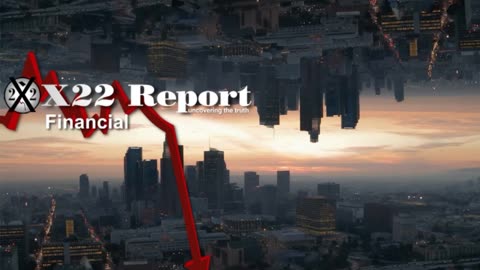 X22 Report Ep 3201a - Canada Enters A Technical Recession, Great Reset, Think Mirror