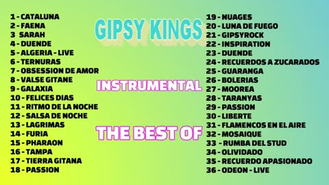 GIPSY KINGS - INSTRUMENTAL - THE BEST OF