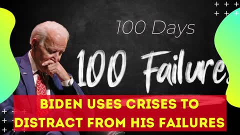 BIDEN USES CRISES TO DISTRACT FROM HIS FAILURES TRUMP COMEBACK