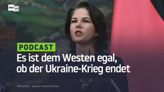 Es ist dem Westen egal, ob der Ukraine-Krieg endet