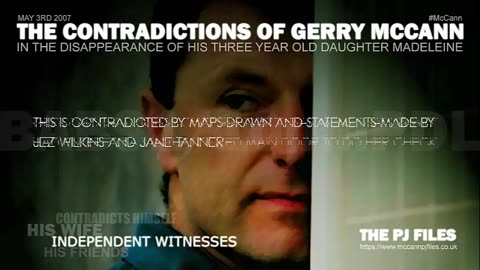 THE CONTRADICTIONS OF GERRY MCCANN IN THE DISAPPEARANCE OF HIS DAUGHTER MADELEINE