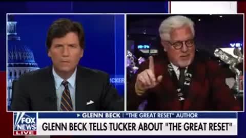 Glenn Beck on Tucker Carlson talking about the Great Reset and Internment Camps - *Wow*
