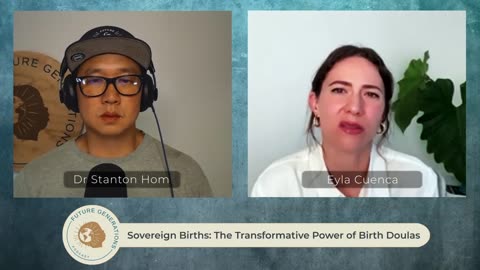 198: Sovereign Births: The Transformative Power of Birth Doulas