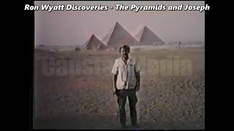 Ron Wyatt Discoveries - The Pyramids and Joseph