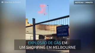 Vídeo mostra explosão de gás em shopping de Melbourne