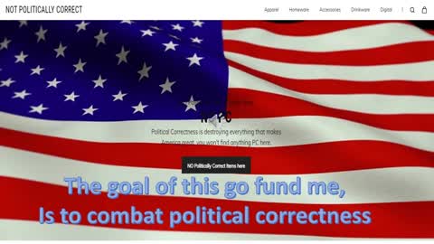 GoFundMe to end political correctness