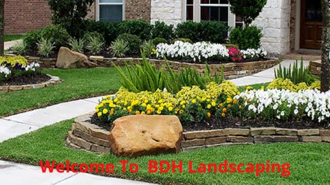 BDH Landscaping | Affordable Landscape Designers in Cypress, TX