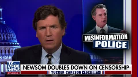 Tucker Carlson: "Governor Gavin Newsom just signed a bill that will punish doctors for the crime of disagreeing with Gavin Newsom."