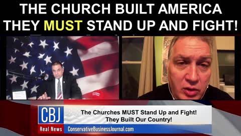 The Church Built America...They Must Stand Up and Fight!