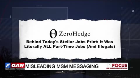 IN FOCUS: Misleading Mainstream Messaging on Jobs Report with Tom Maoli - OAN