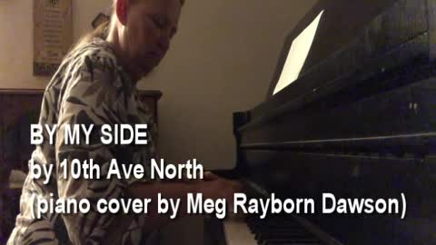 By my Side (10th Ave N) with Meg Rayborn Dawson for MegzMuzik/MegzPraze
