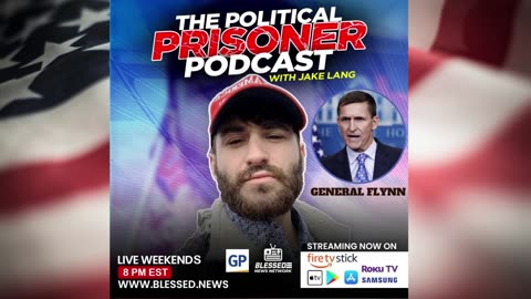Historic General Flynn joins Jake Lang LIVE from prison on January 6 Political Prisoner Podcast