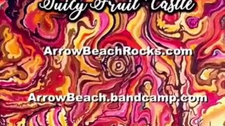 Arrow Beach - Juicy Fruit Castle medley