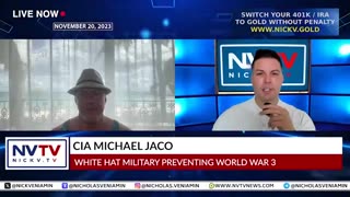 CIA Insider Michael Jaco Reveals How White Hat Military Are Preventing WWIII