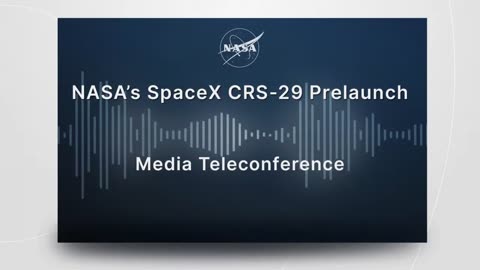 NASA's SpaceX CRS-29 Prelaunch