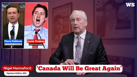 ‘Canada Will Be Great Again’