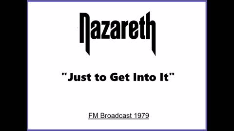 Nazareth - Just to Get Into It (Live in Luxembourg 1979) FM Broadcast