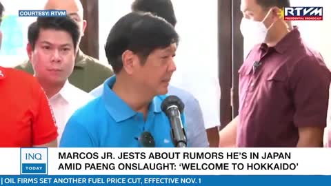 Marcos Jr. jests about rumors he’s in Japan amid Paeng onslaught: ‘Welcome to Hokkaido’