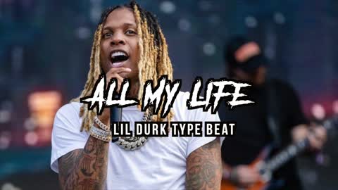 Lil Durk Type Beat - All My Life | 2022